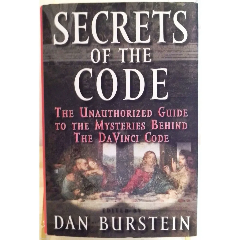 Secrets of the Code : The Unauthorized Guide to the Mysteries Behind the Da...